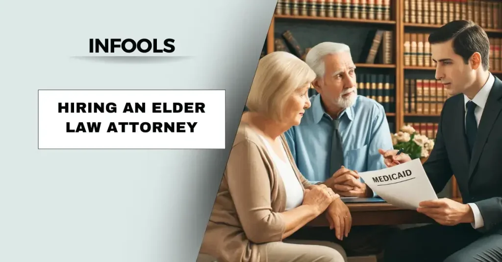 Hiring an Elder Law Attorney
