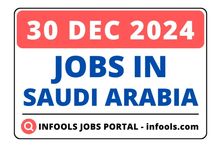 30 December 2024- jobs In SAUDI ARABIA