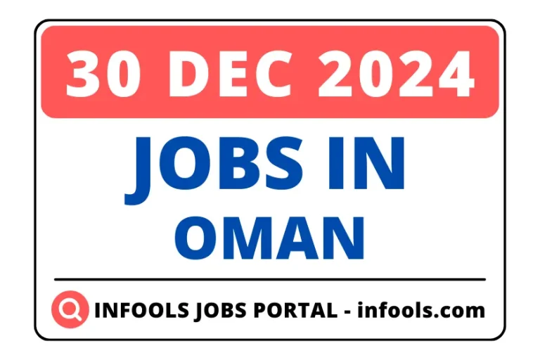 30 Decemeber 2024- Jobs in Oman