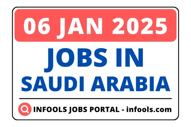 06 January 2025- Jobs in SAUDI ARABIA