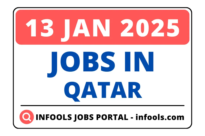 13 January 2025- Jobs in QATAR