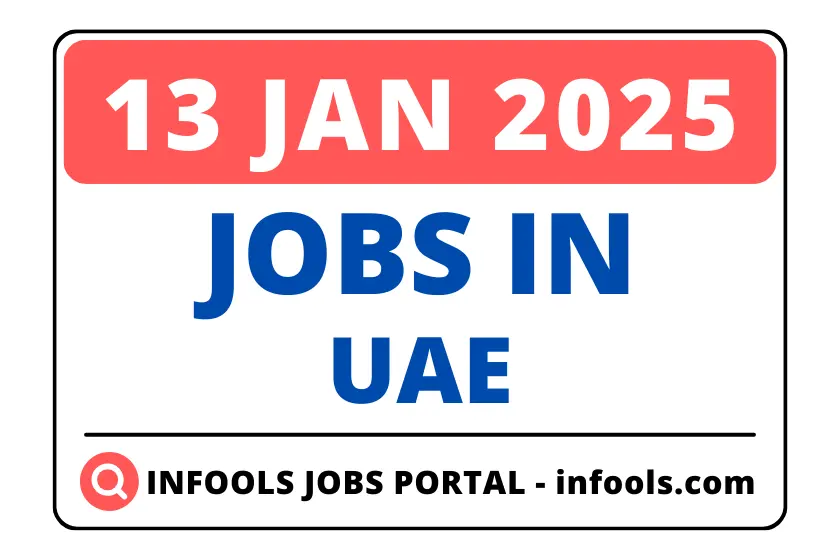 13 January 2025- Jobs in UAE